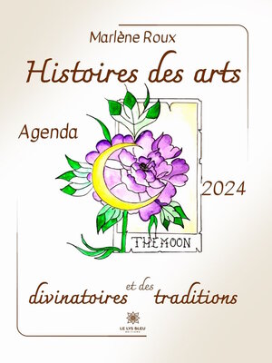 cover image of Histoires des arts divinatoires et des traditions